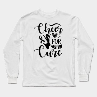 Cheer for the cure! Long Sleeve T-Shirt